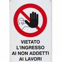CARTELLO PVC VIETATO INGR.NON ADDETTI ART.CC16