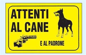 CARTELLO PVC ATTENTI AL CANE E AL PADRONE 20X30