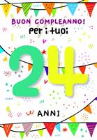 BIGLIETTINI COMPLEANNO 24 ANNI