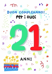 BIGLIETTINI COMPLEANNO 21 ANNI