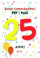 BIGLIETTINI COMPLEANNO 25 ANNI