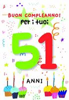 BIGLIETTINI COMPLEANNO 51 ANNI