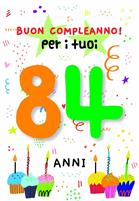 BIGLIETTINI COMPLEANNO 84 ANNI