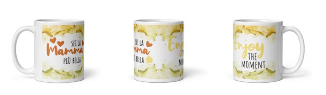 MAMMA TAZZA SEI LA MAMMA PIU` BELLA